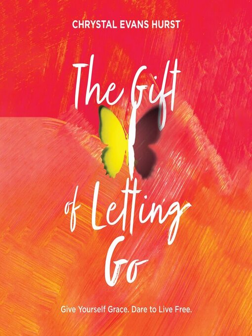 Cover image for The Gift of Letting Go